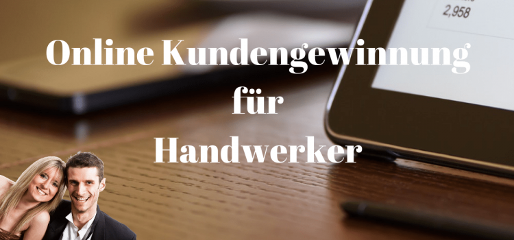 Neukundengewinnung für Handwerker